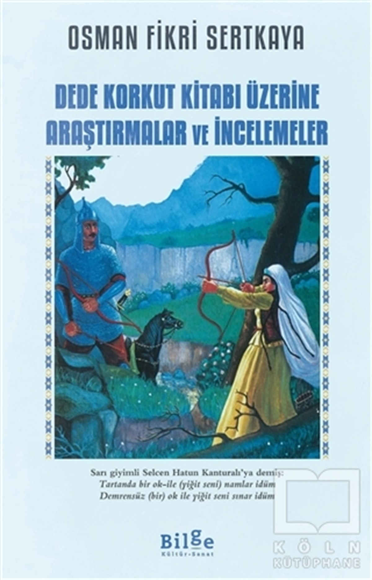 Osman Fikri SertkayaTürkçe Dil Bilim KitaplarıDede Korkut Kitabı Üzerine Araştırmalar ve İncelemeler