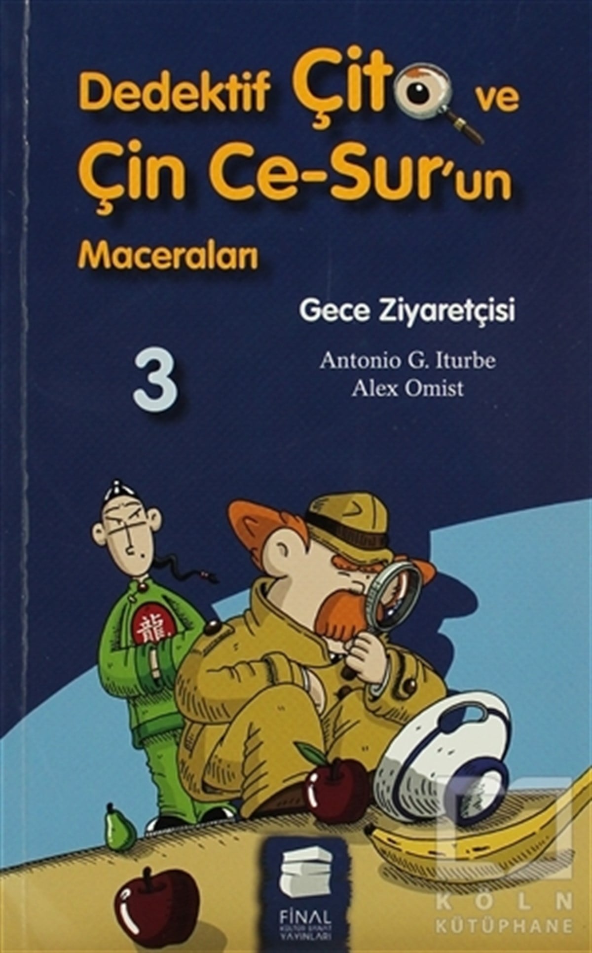 Antonio G. IturbeRoman-ÖyküDedektif Çito ve Çin Ce-Sur’un Maceraları 3 - Gece Ziyaretçisi