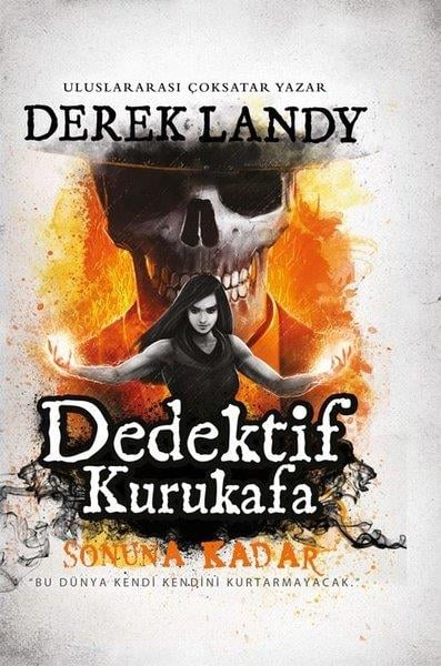 Derek LandyFantastik / Bilim KurguDedektif Kurukafa - Sonuna Kadar