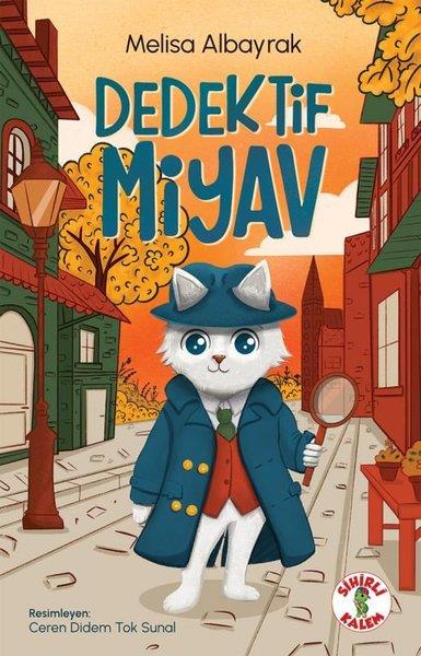 Melisa AlbayrakÇocuk Gençlik RomanlarıDedektif Miyav