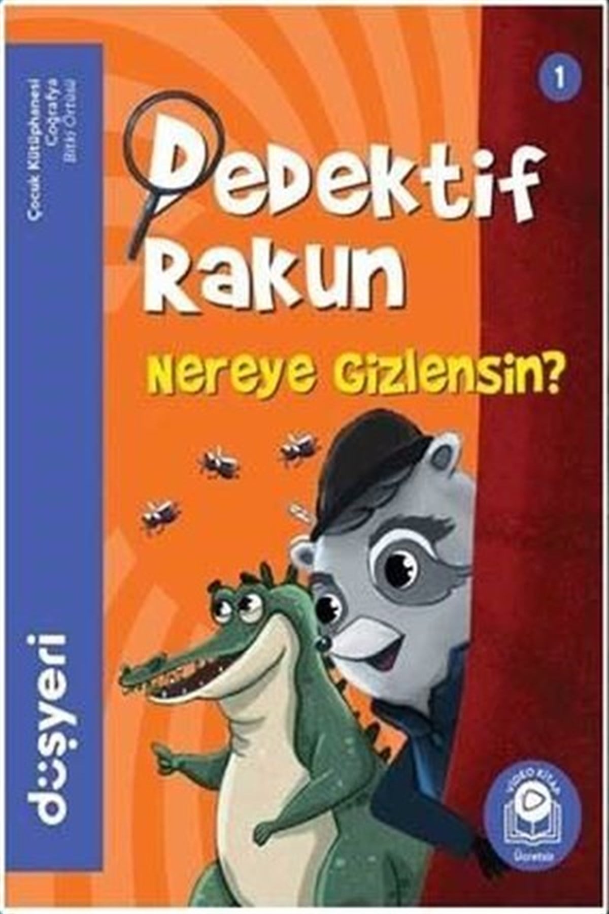 Aytuna DiricanOkul Öncesi Masal KitaplarıDedektif Rakun 1-Nereye Gizlensin? Bitki Örtüsü