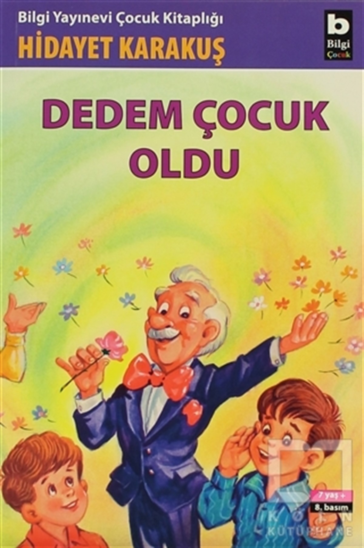 Hidayet KarakuşÇocuk RomanlarıDedem Çocuk Oldu