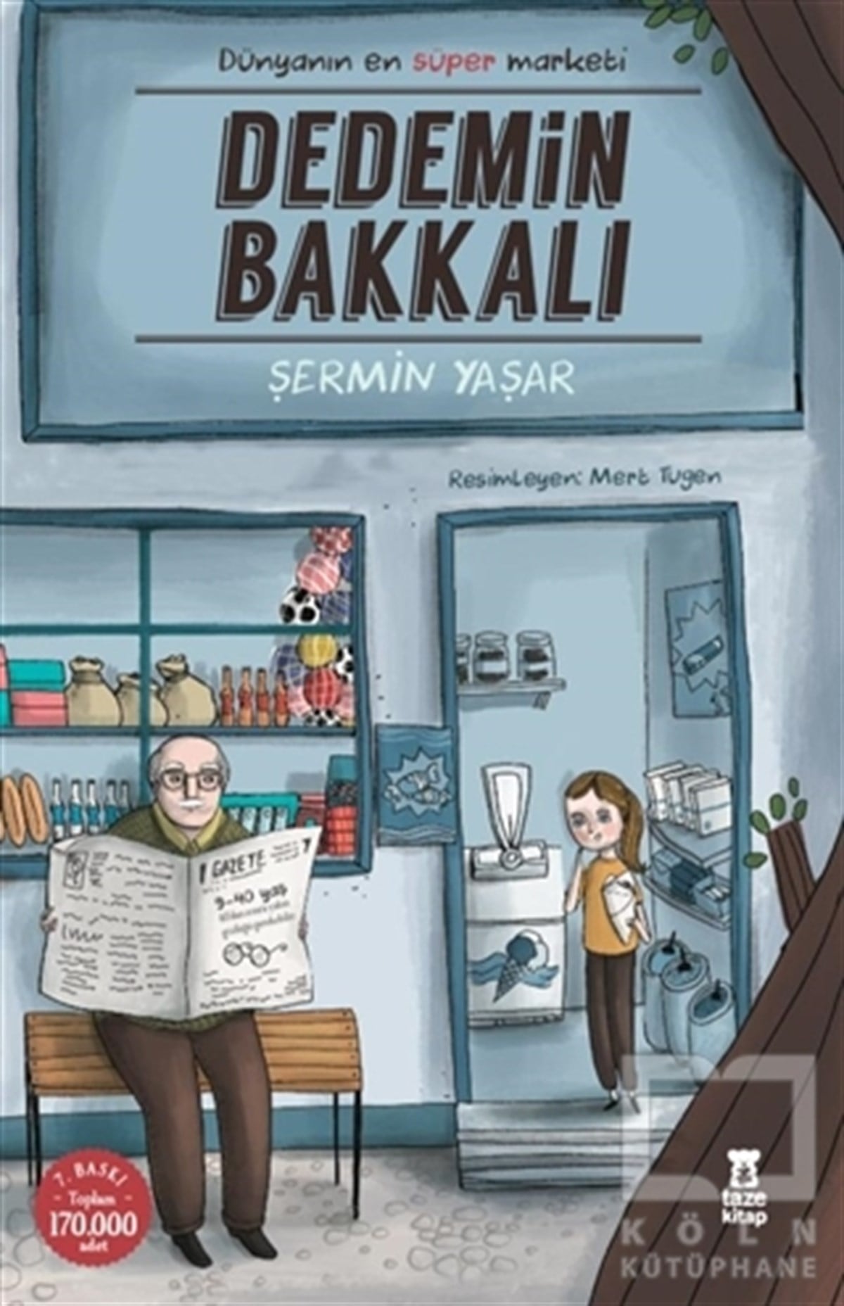 Şermin YaşarRoman-ÖyküDedemin Bakkalı