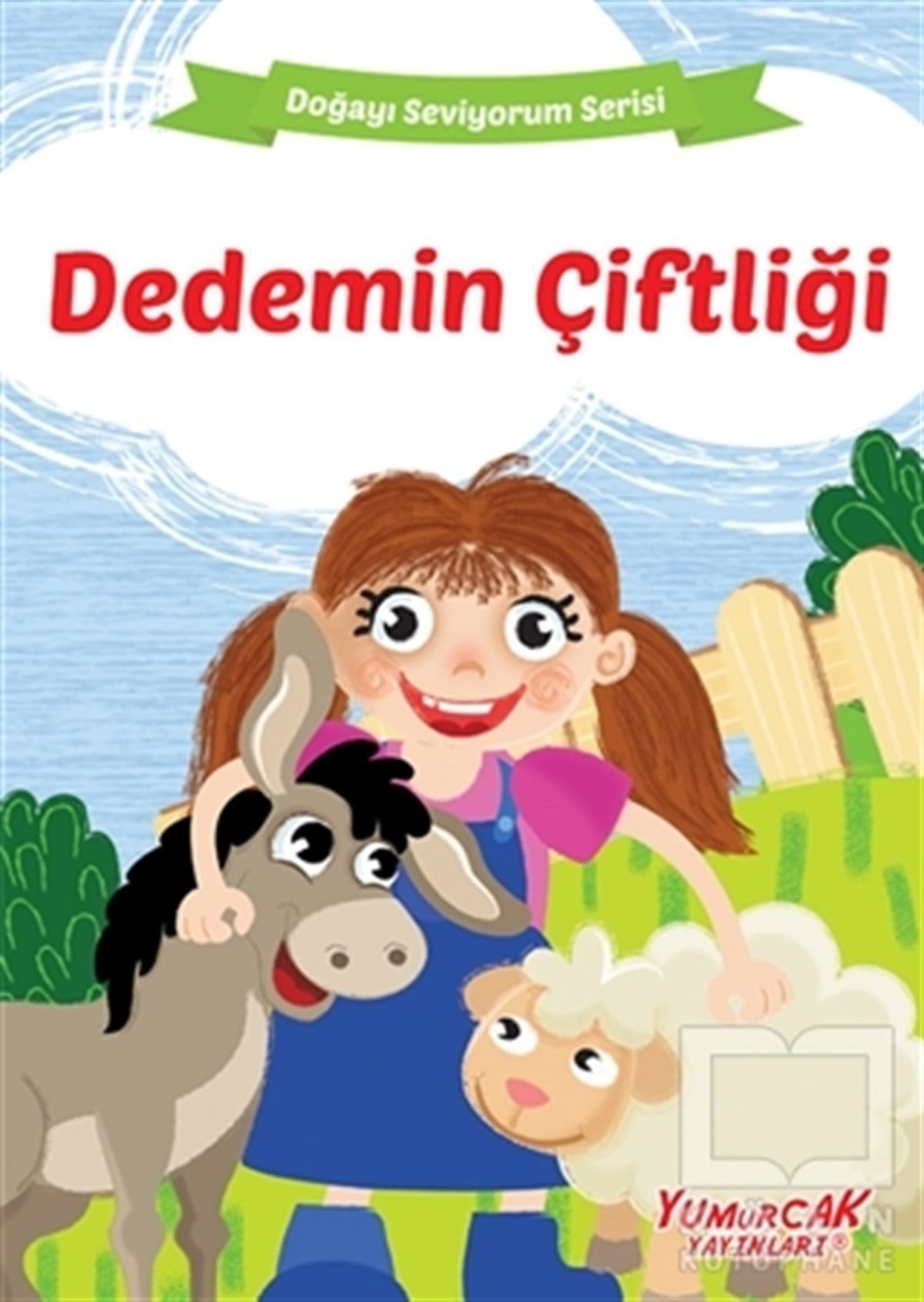 KolektifEtkinlik KitaplarıDedemin Çiftliği - Doğayı Seviyorum Serisi