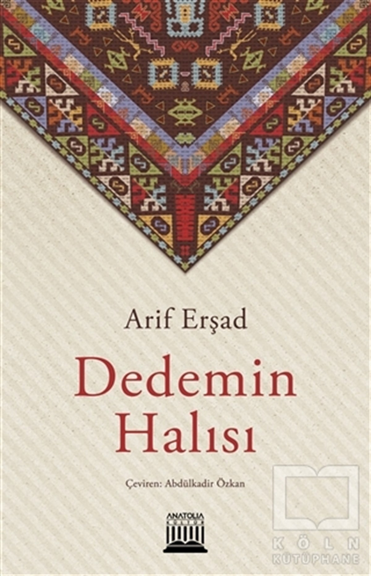 Arif ErşadHikaye (Öykü) KitaplarıDedemin Halısı