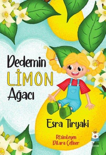 Esra TiryakiEgitim Etkinlik KitaplariDedemin Limon Ağacı