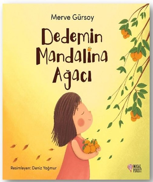 Merve GürsoyEgitim Etkinlik KitaplariDedemin Mandalina Ağacı