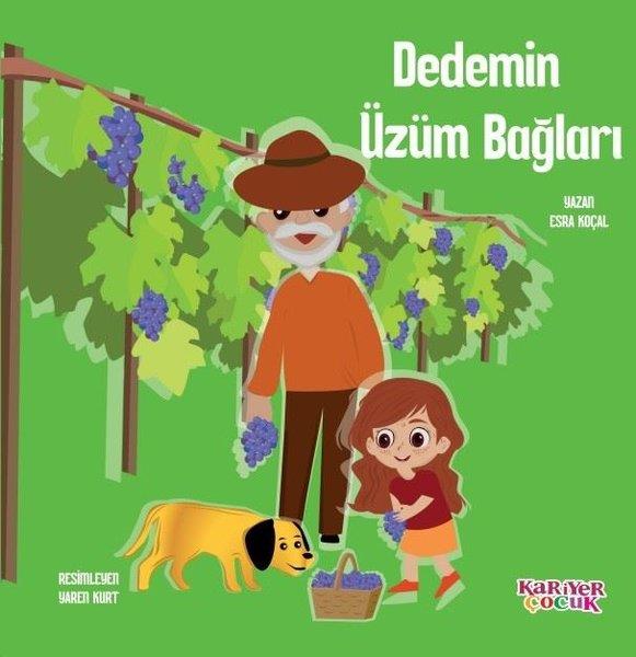 Esra KoçalEgitim Etkinlik KitaplariDedemin Üzüm Bağları