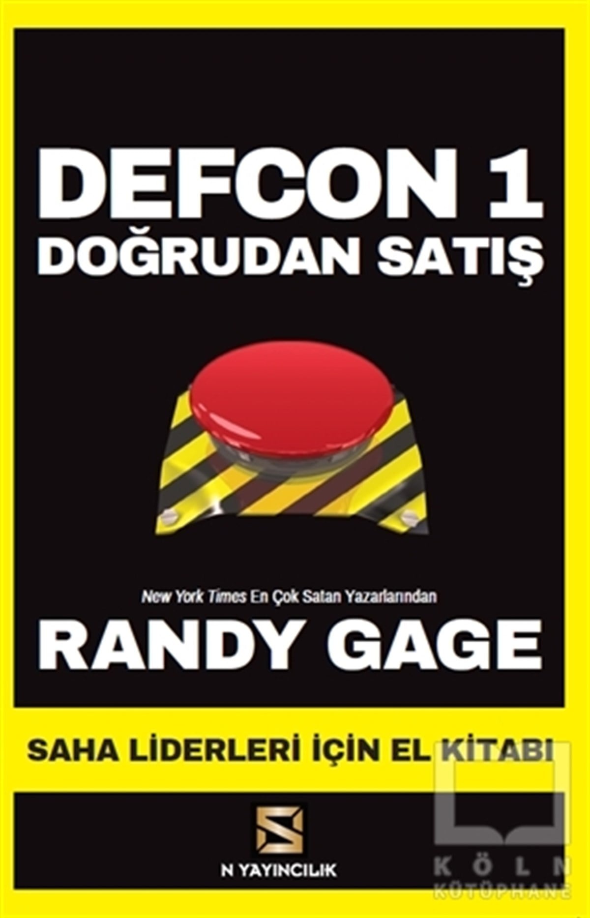 Randy GagePazarlama, Reklamcılık ve Satış KitaplarıDefcon 1 (Doğrudan Satış)