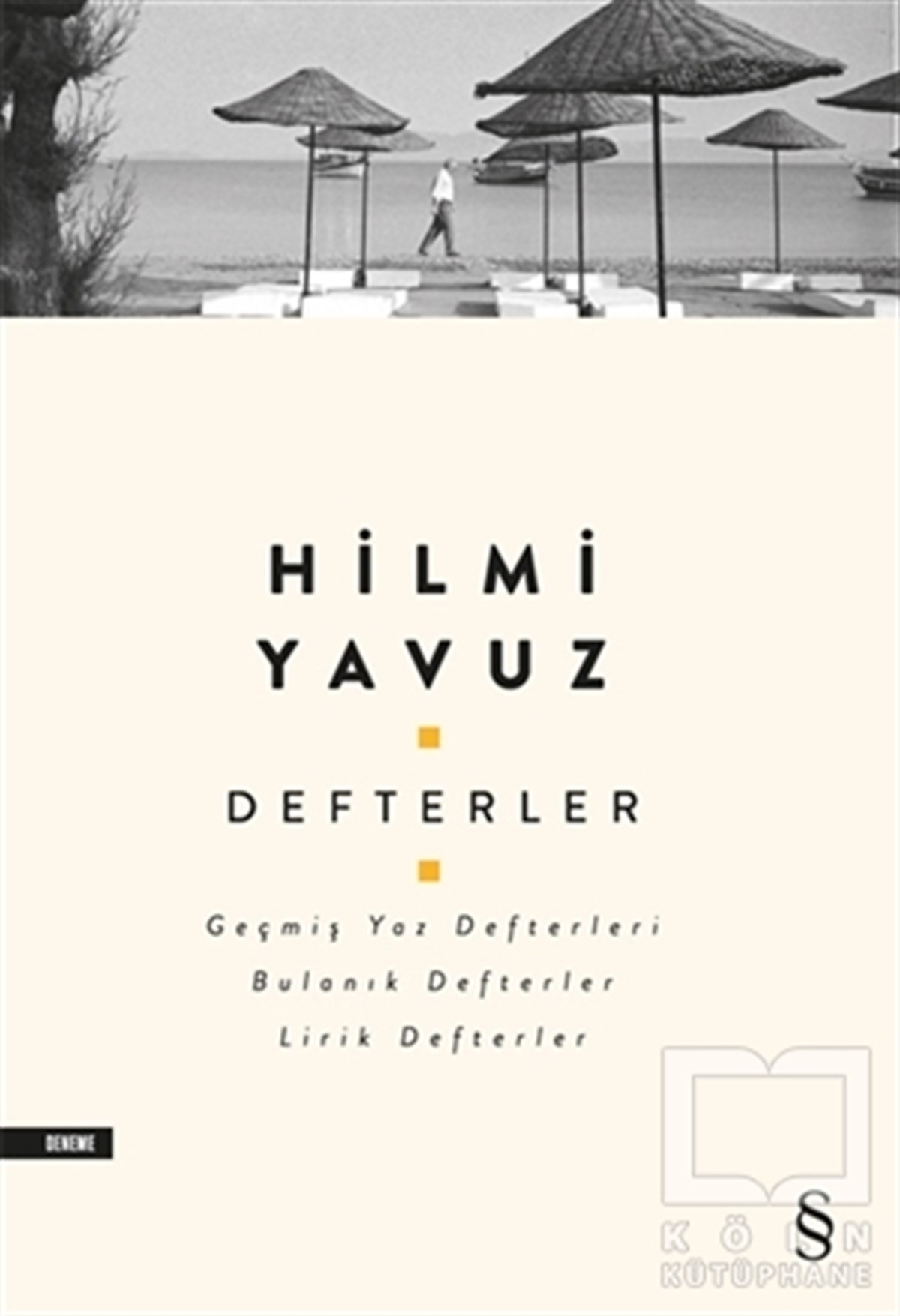 Hilmi YavuzDeneme KitaplarıDefterler
