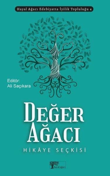 KolektifTürk RomaniDeğer Ağacı Hikaye Seçkisi