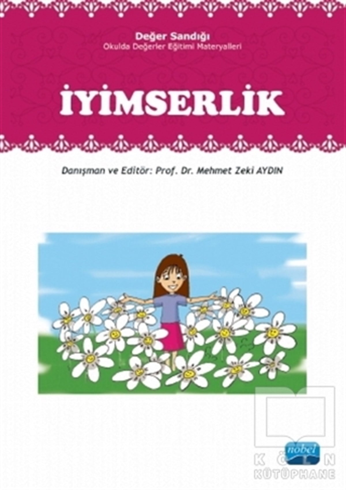Mehmet Zeki AydınAkademikDeğer Sandığı - İyimserlik