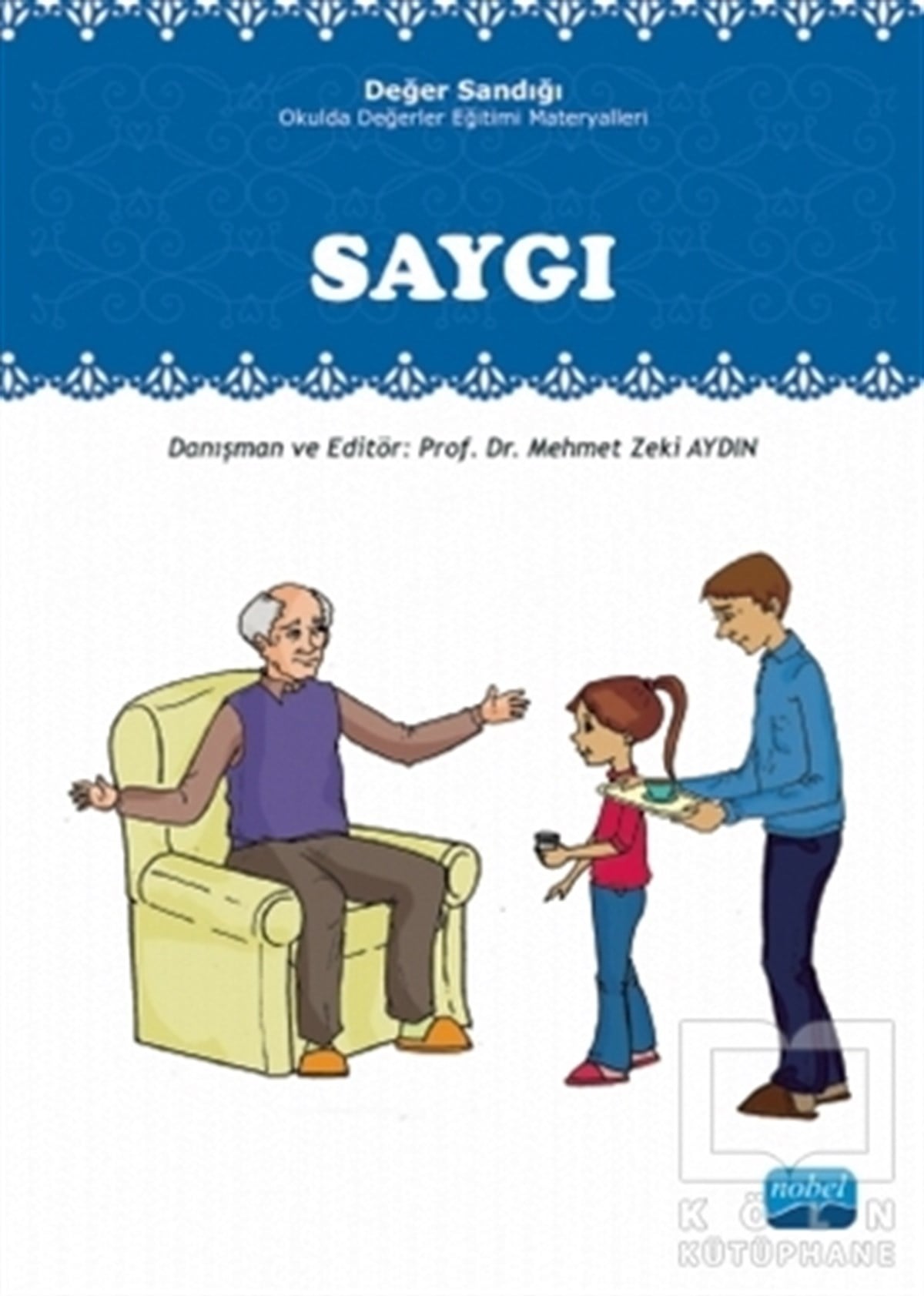 Mehmet Zeki AydınDiğerDeğer Sandığı - Saygı