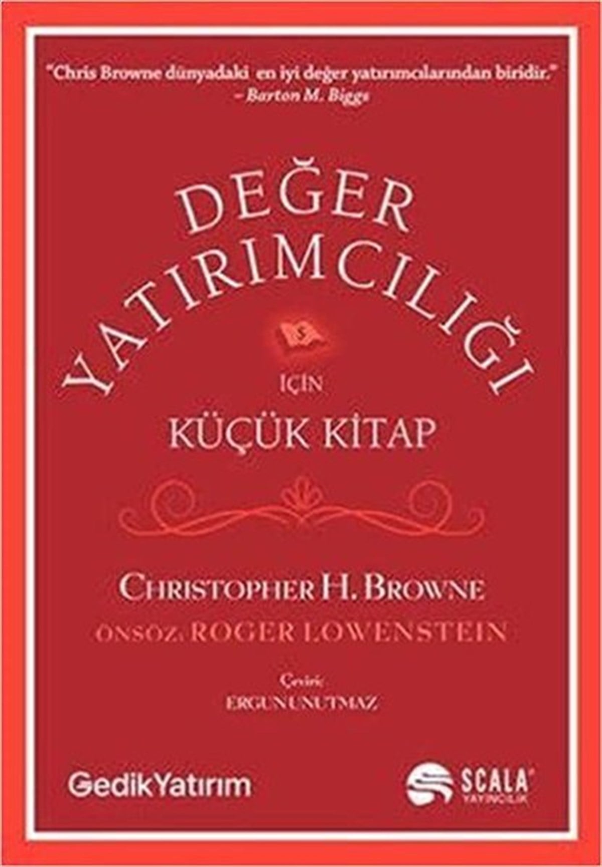 Christopher H. BrowneBorsaDeğer Yatırımcılığı için Küçük Kitap