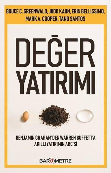 Bruce C. GreenwaldEkonomi KitaplarıDeğer Yatırımı: Benjamin Graham'den Warren Buffett'a Akıllı Yatırımın ABC'si
