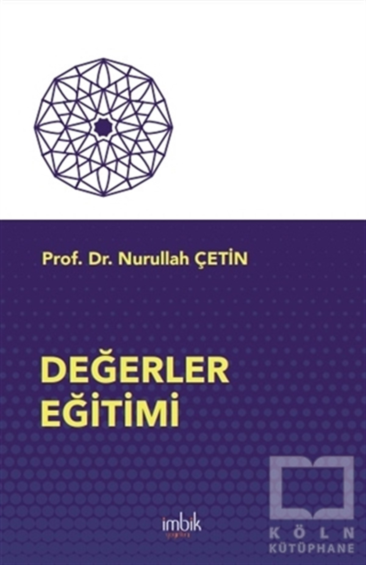 Nurullah ÇetinAraştırma-İnceleme-ReferansDeğerler Eğitimi