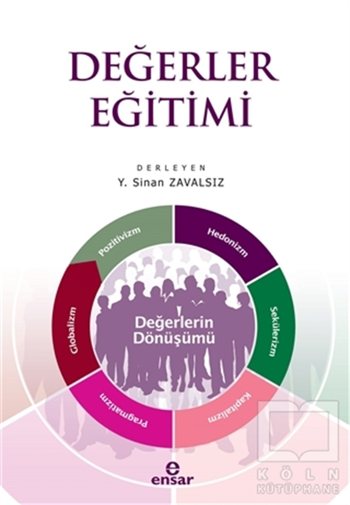 Y. Sinan ZavalsızDiğerDeğerler Eğitimi