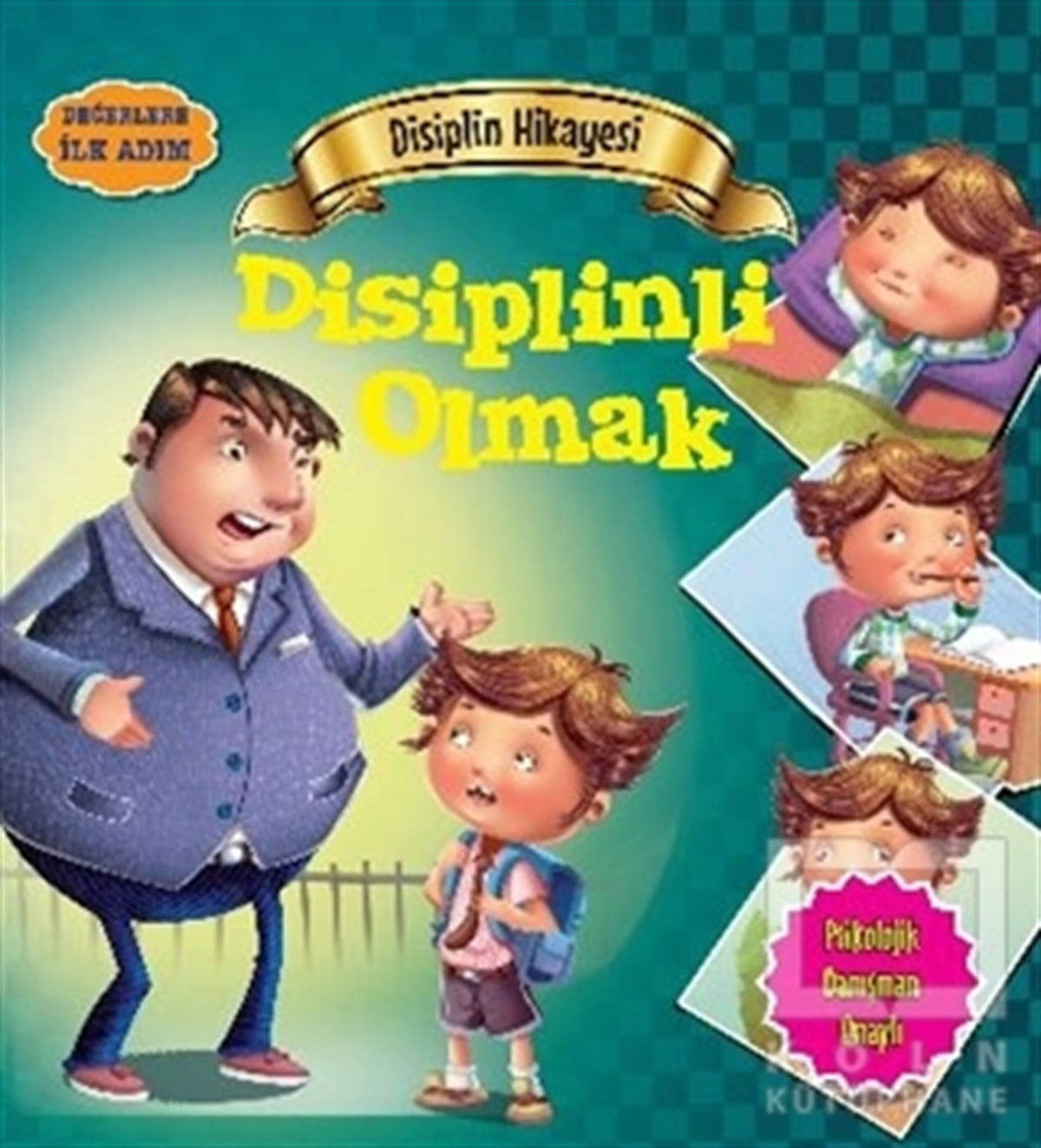 Tapasi DeDiğerDeğerlere İlk Adım - Disiplin Hikayesi: Disiplinli Olmak