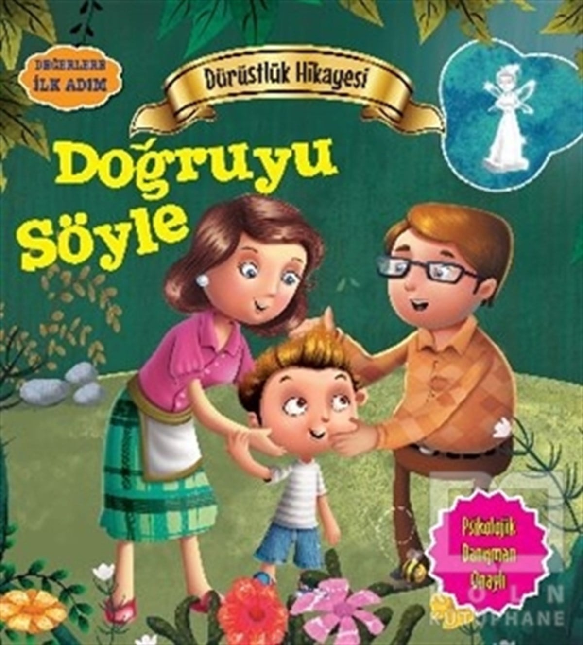 Tapasi DeDiğerDeğerlere İlk Adım - Dürüstlük Hikayesi: Doğruyu Söyle