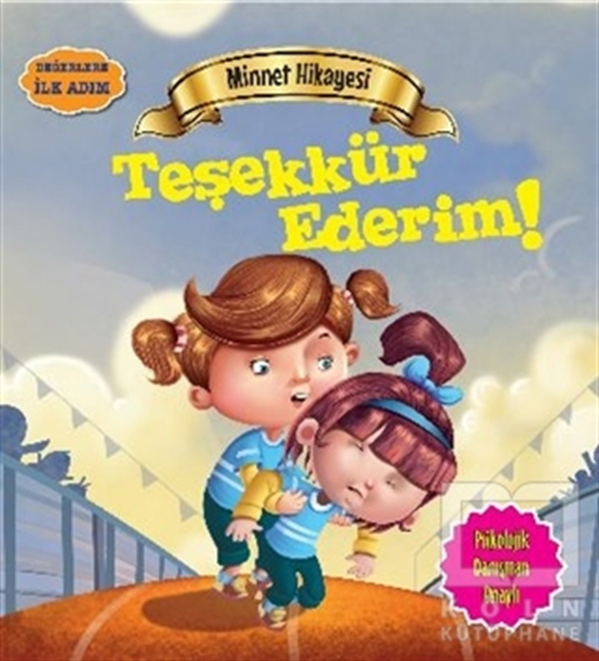 Tapasi DeDiğerDeğerlere İlk Adım - Minnet Hikayesi: Teşekkür Ederim