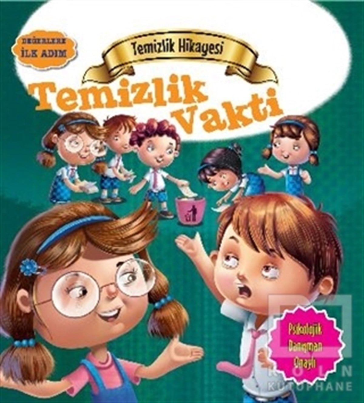 Tapasi DeDiğerDeğerlere İlk Adım - Temizlik Hikayesi: Temizlik Vakti