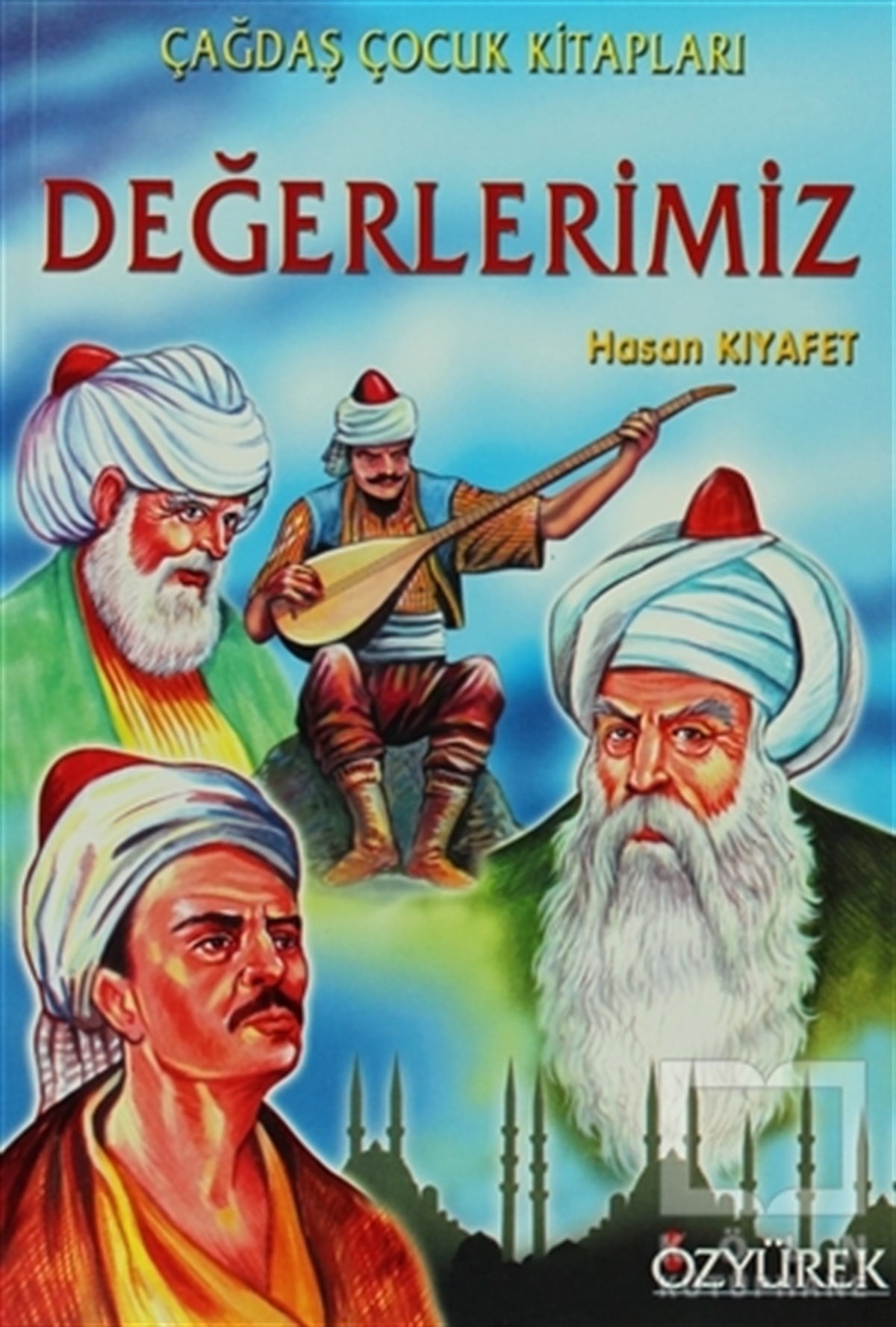 Hasan KıyafetDiğerDeğerlerimiz