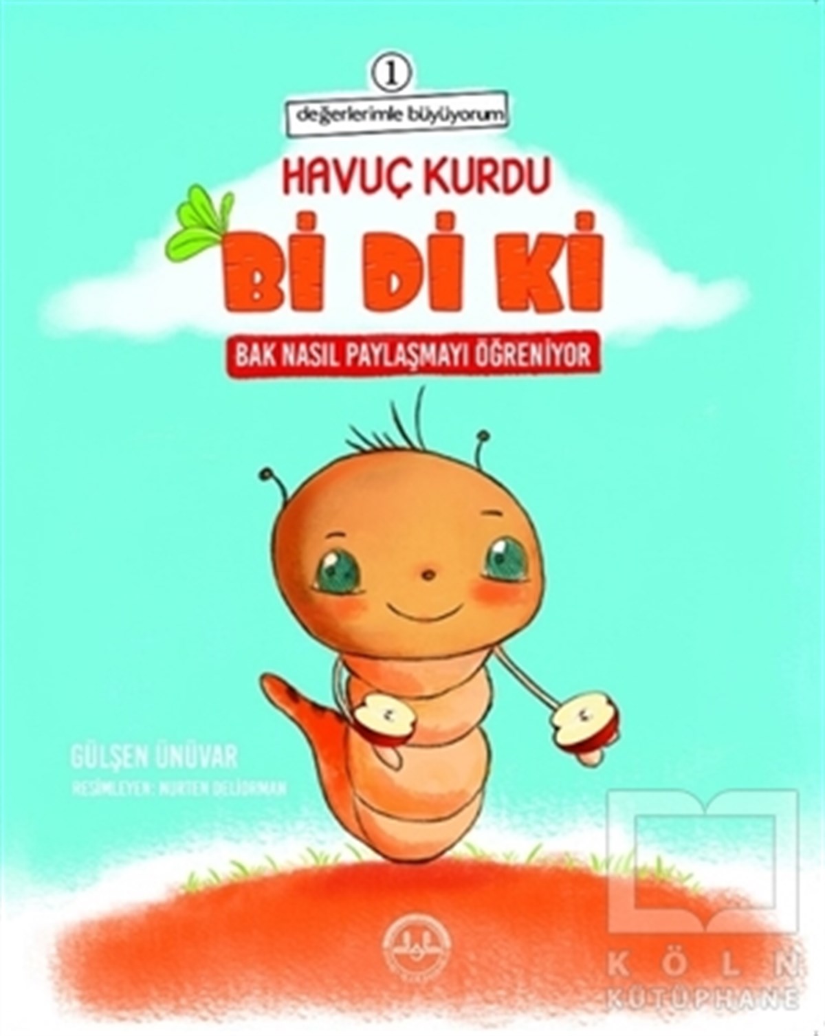 Gülşen ÜnüvarHikayelerDeğerlerimle Büyüyorum Havuç Kurdu Bi Di Ki (4 Kitap Takım)