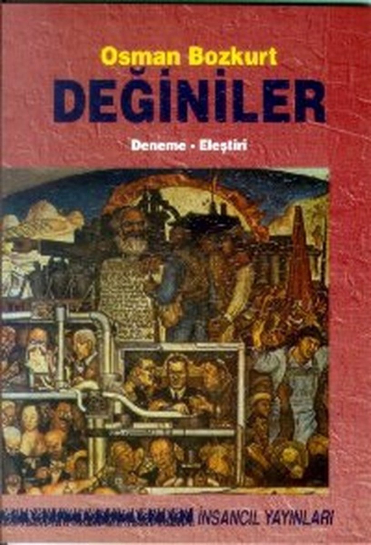 Osman BozkurtEleştiri & Kuram & İnceleme KitaplarıDeğiniler