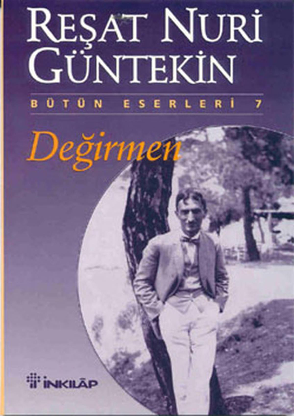 Reşat Nuri GüntekinTürk KlasikDeğirmen-İnkılap