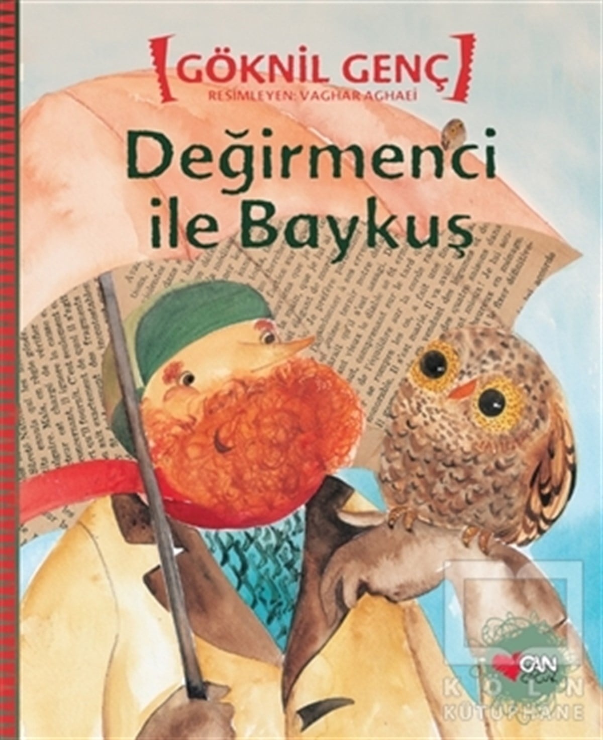 Göknil GençOkul Öncesi Resimli KitaplarDeğirmenci ile Baykuş