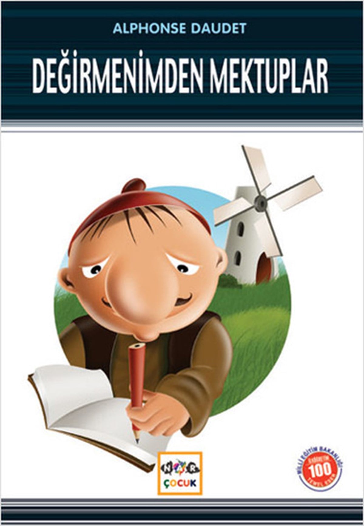 Haluk İkerKlasik Çocuk KitaplarıDeğirmenimden Mektuplar (Milli Eğitim Bakanlığı İlköğretim 100 Temel Eser)