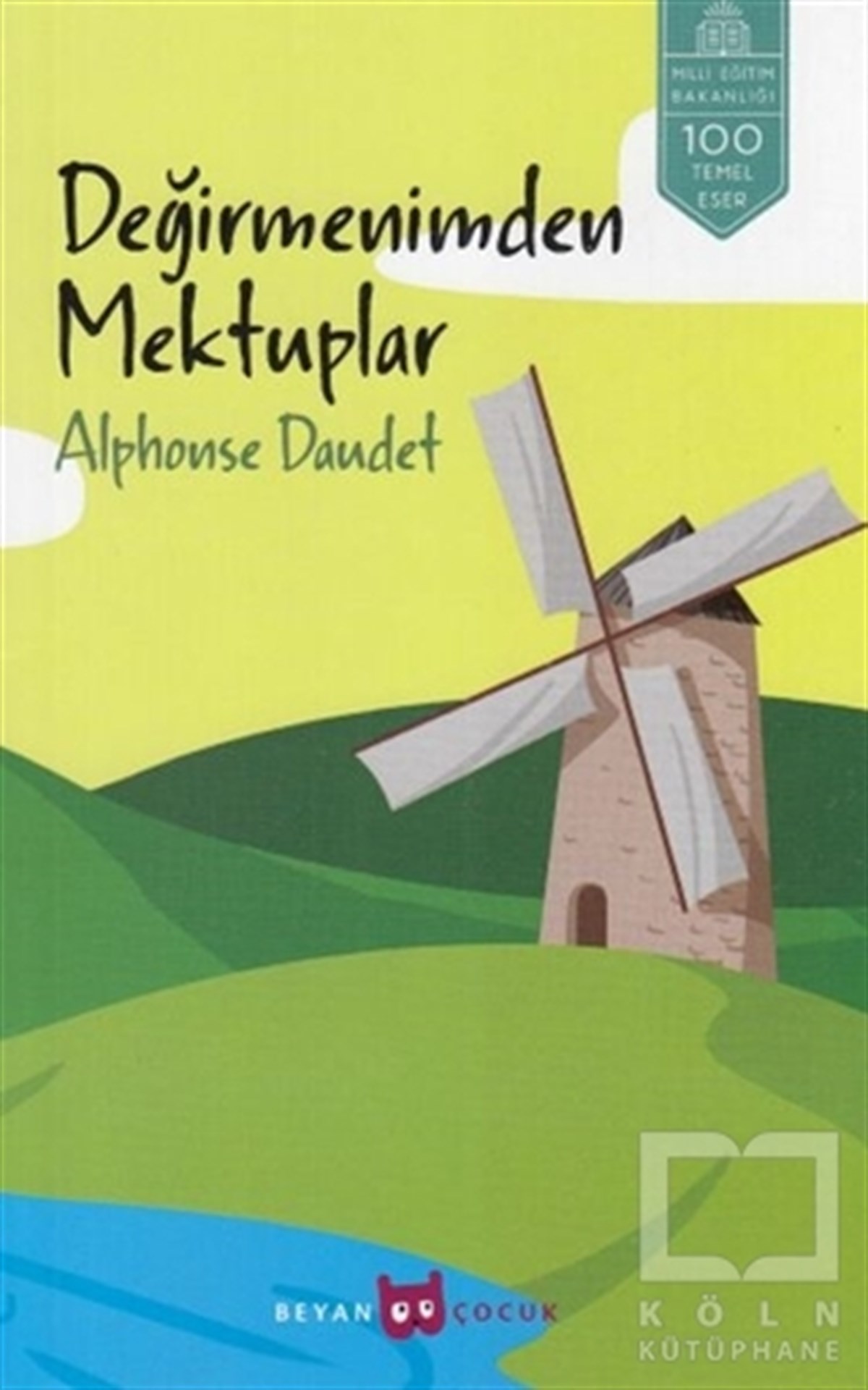 Alphonse DaudetDünya KlasikleriDeğirmenimden Mektuplar