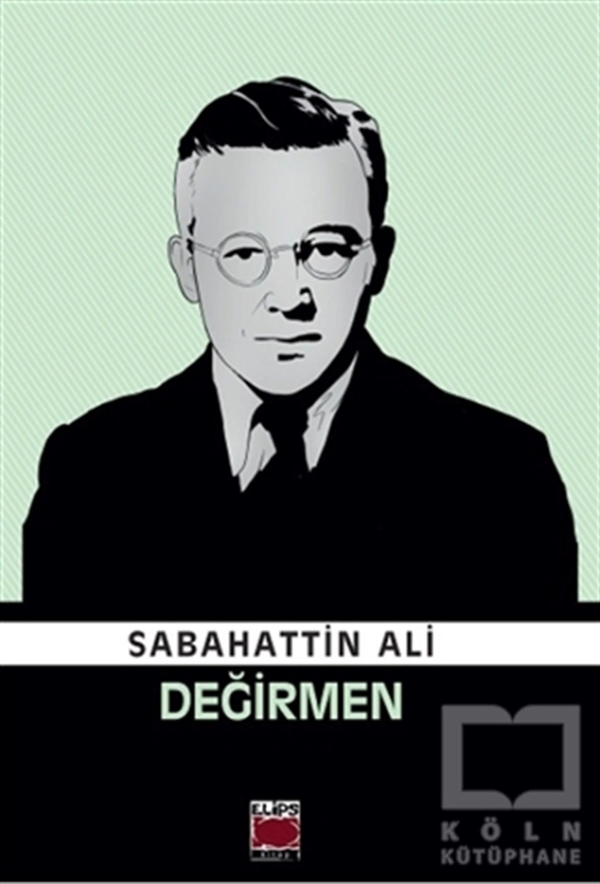 Sabahattin AliÖyküDeğirmen