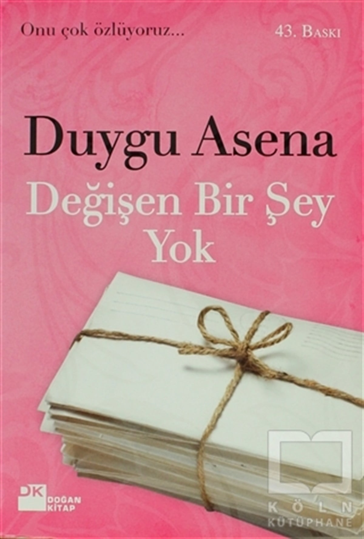 Duygu AsenaÖyküDeğişen Birşey Yok