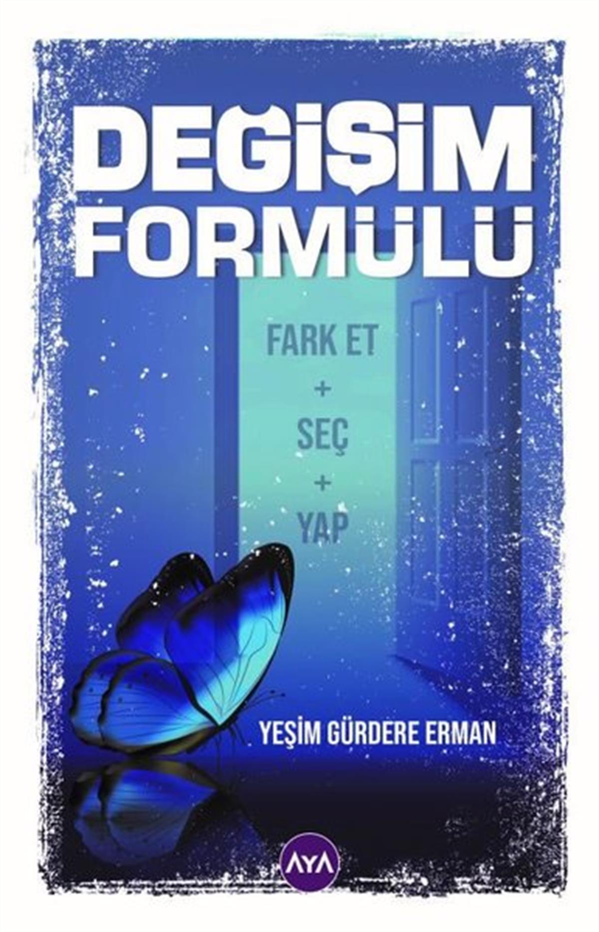Yeşim Gürdere ErmanKişisel Gelişim KitaplarıDeğişim Formülü