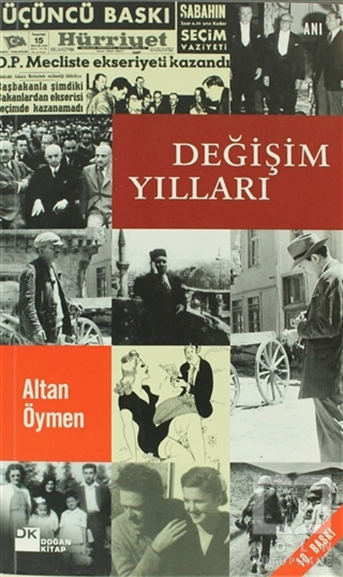Altan ÖymenAnı - Mektup - GünlükDeğişim Yılları
