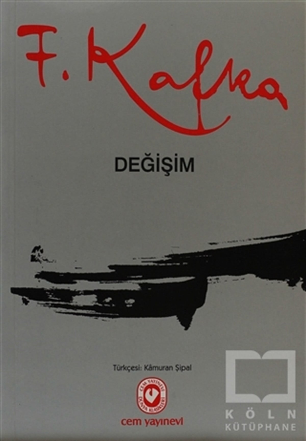 Franz KafkaDiğer Ülke EdebiyatlarıDeğişim