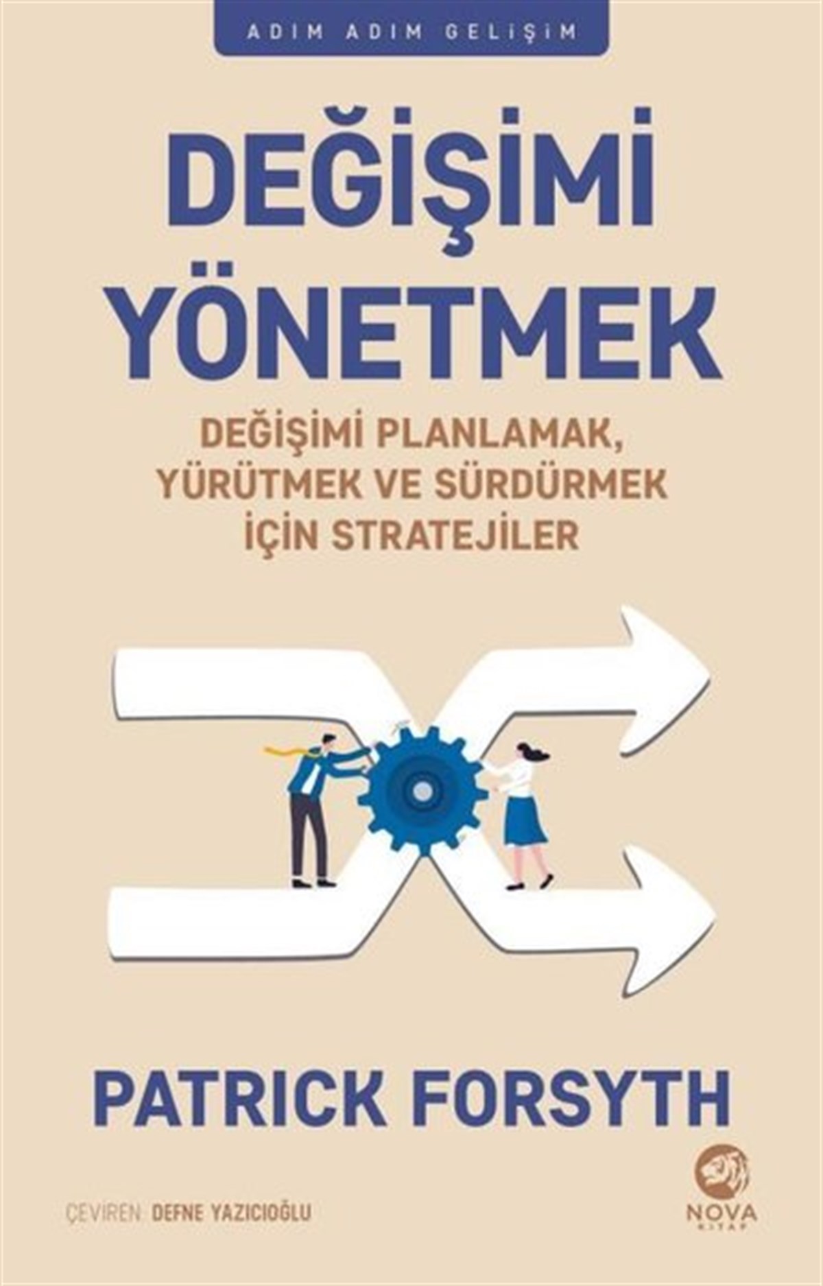 Patrick ForsythYönetim / İş Geliştirme / KaliteDeğişimi Yönetmek