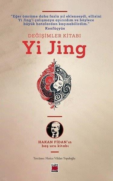 Hatice Vildan TopaloğluFelsefe BilimiDeğişimler Kitabı - Yi Jing