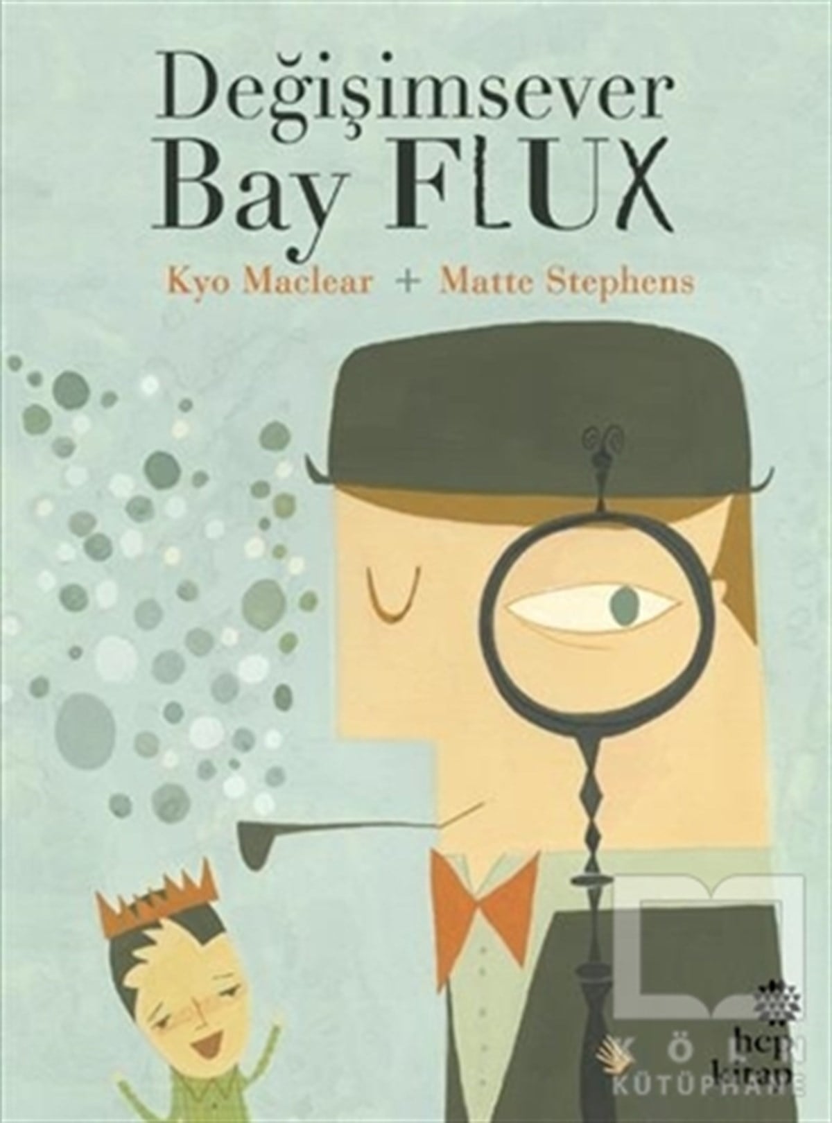 Kyo MaclearHikayelerDeğişimsever Bay Flux