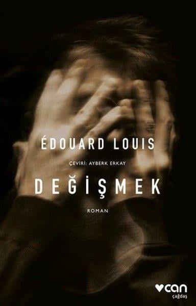 Edouard LouisDünya RomanDeğişmek