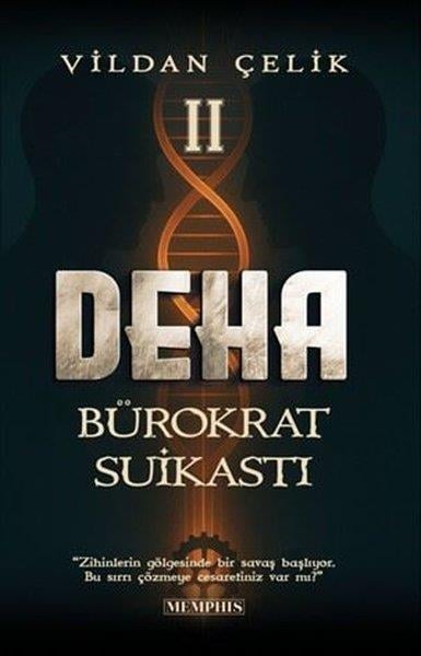 Vildan ÇelikBilimkurgu KitaplarıDeha 2 - Bürokrat Suikastı