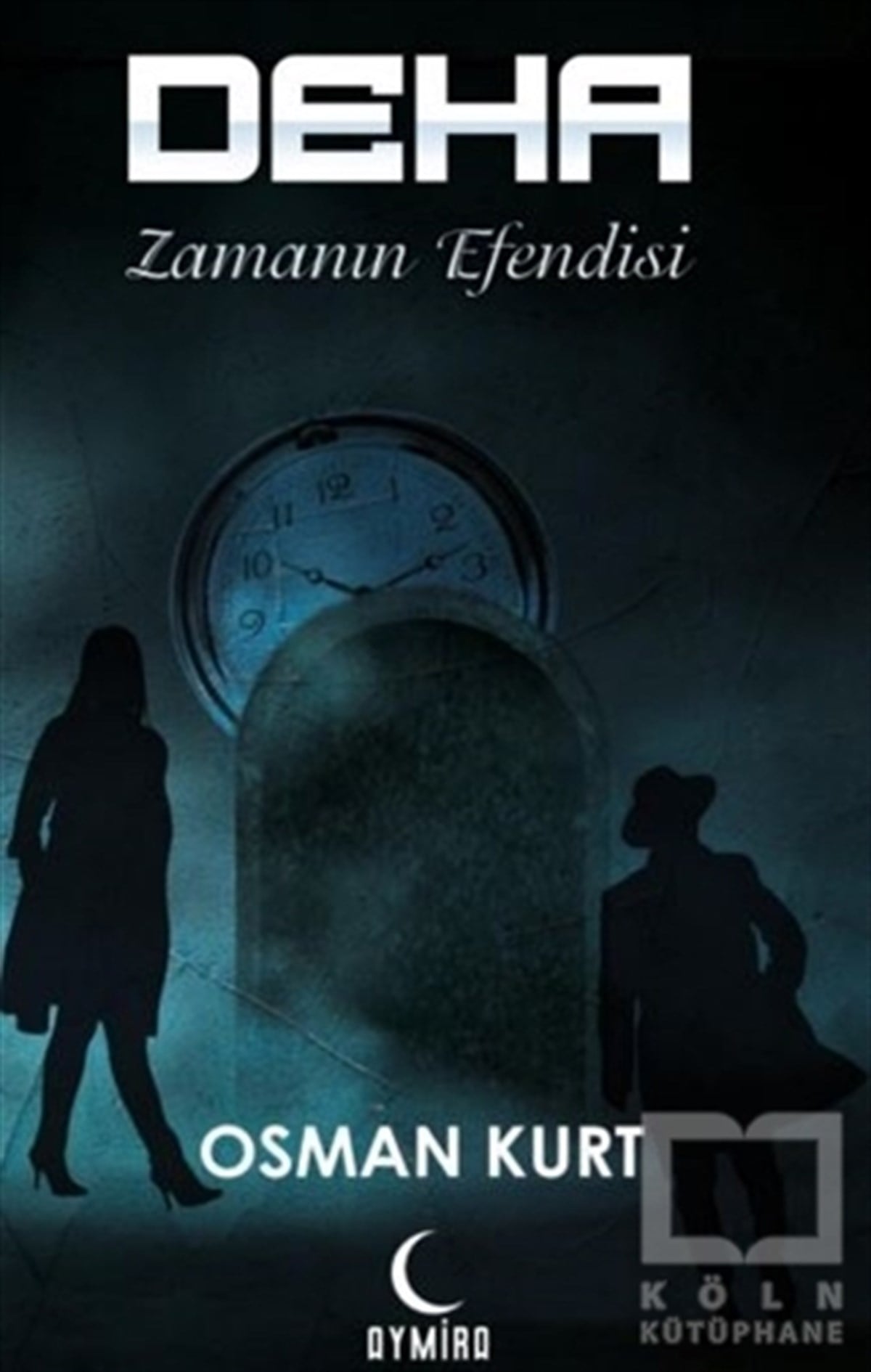 Osman KurtTürkçe RomanlarDeha