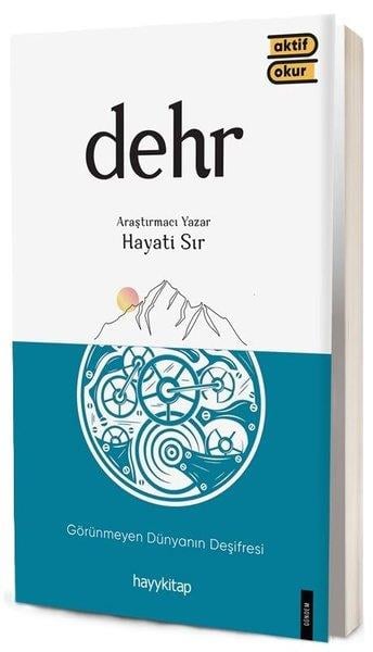 Hayati SırTürkiye Siyaseti ve Politikası KitaplarıDehr - Görünmeyen Dünyanın Deşifresi
