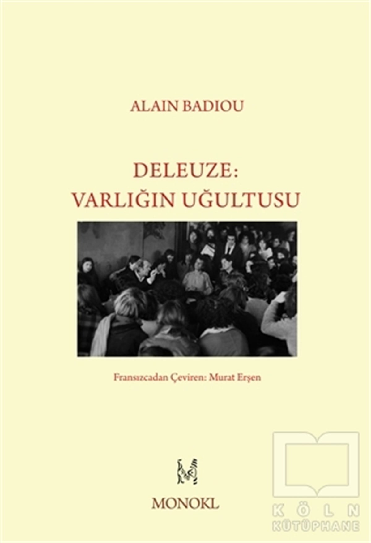 Alain BadiouDüşünceDeleuze - Varlığın Uğultusu