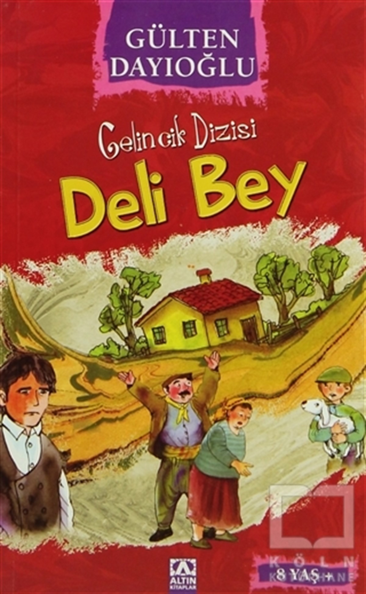 Gülten DayıoğluHikayelerDeli Bey
