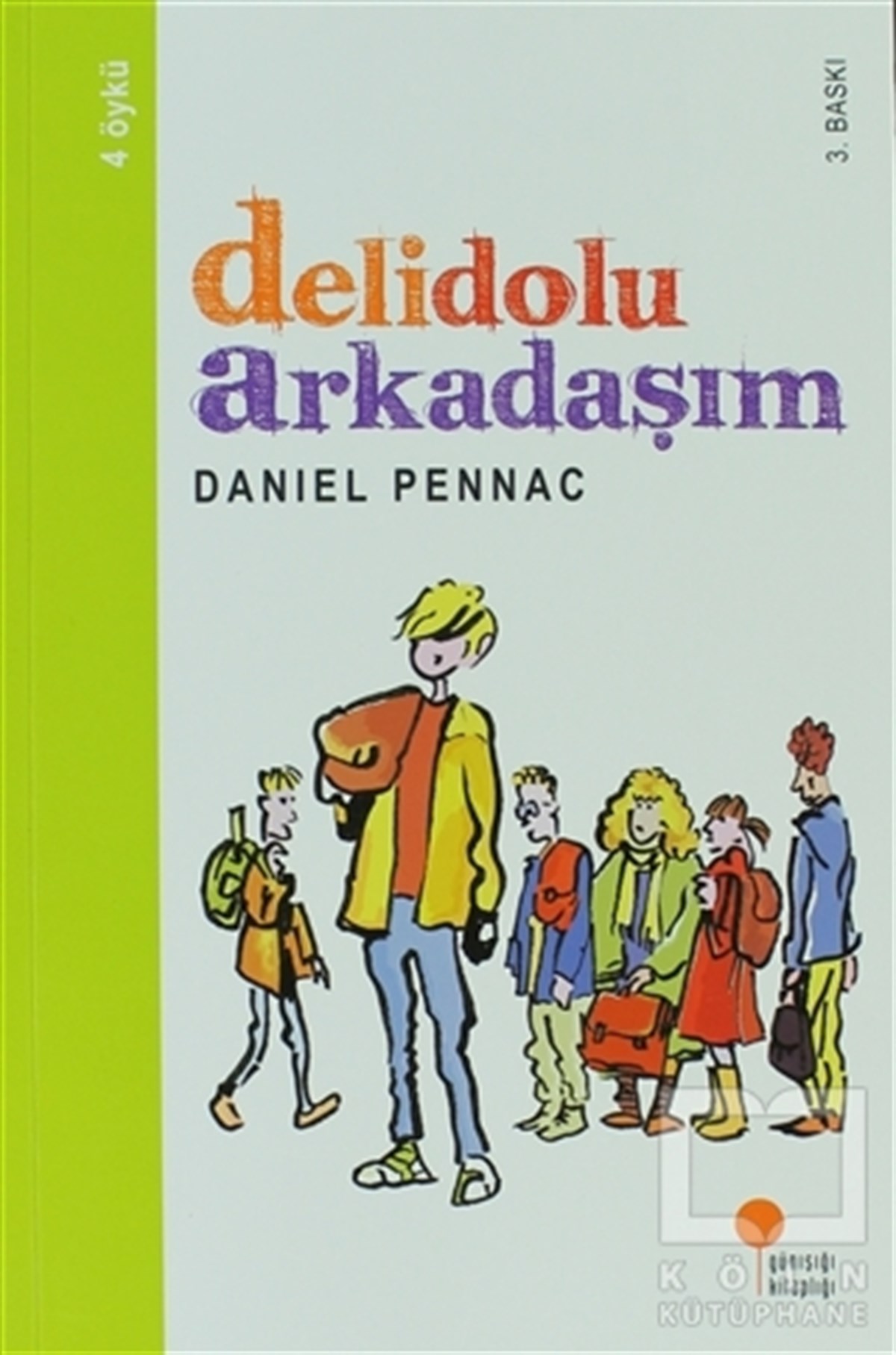 Daniel PennacRomanDelidolu Arkadaşım