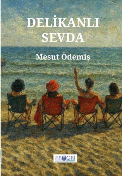 Mesut ÖdemişTürk ŞiiriDelikanlı Sevda