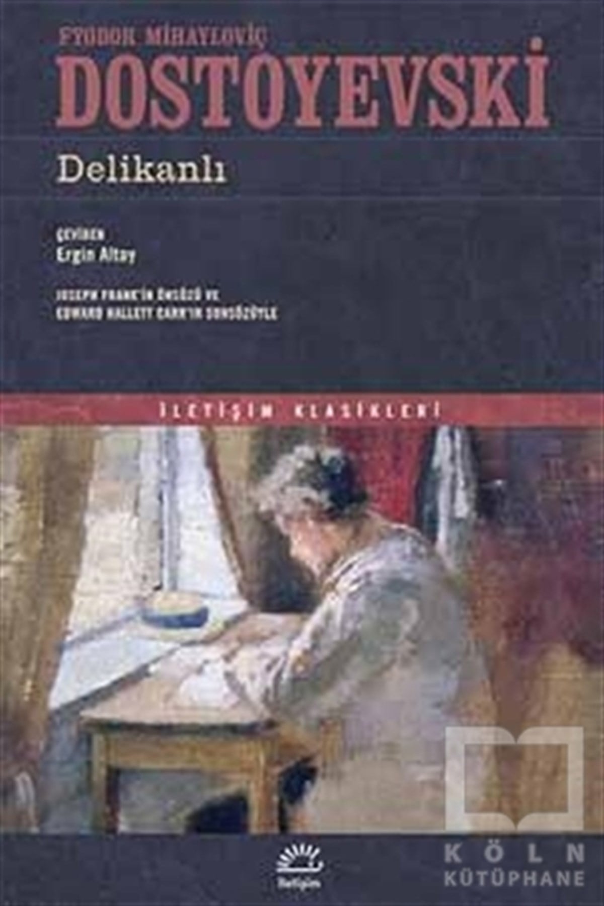 Fyodor Mihayloviç DostoyevskiDiğer Ülke EdebiyatlarıDelikanlı