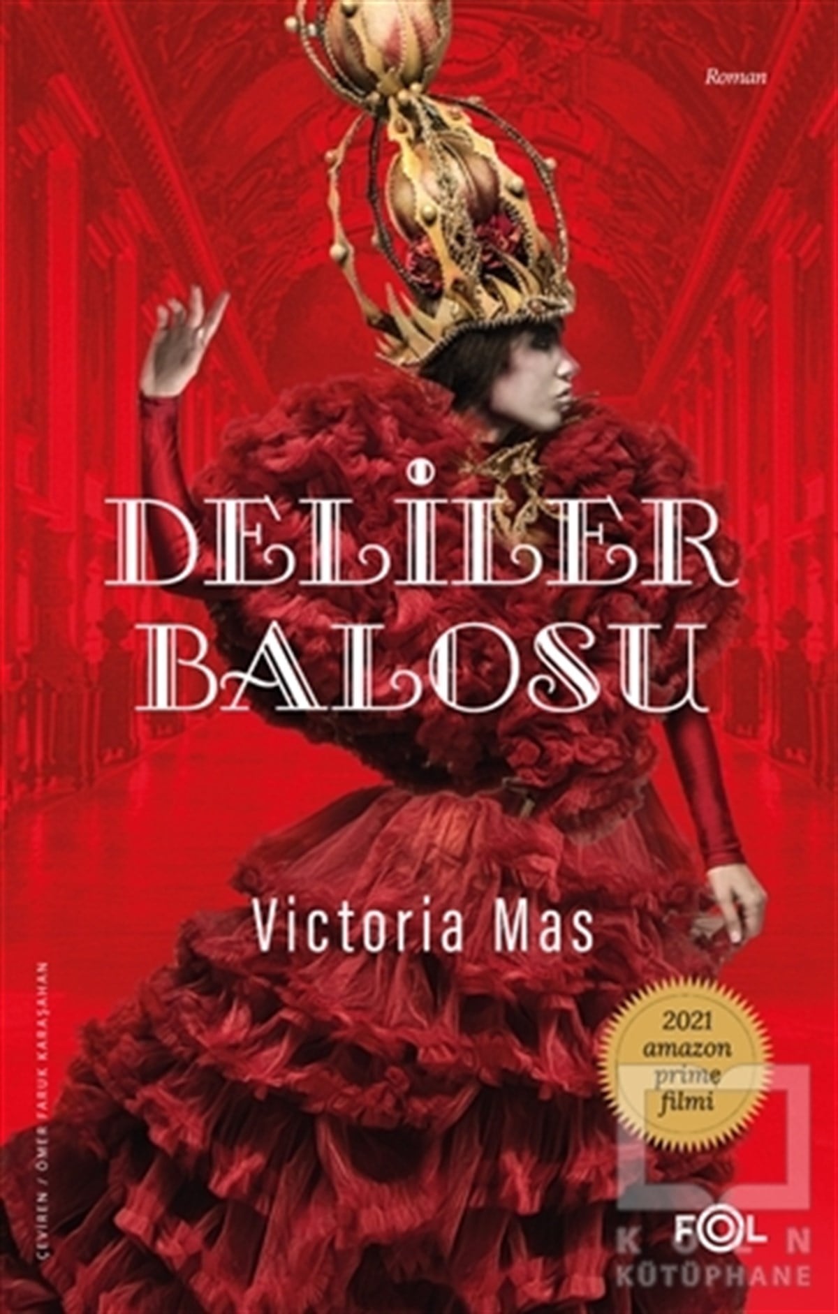 Victoria MasTürkçe RomanlarDeliler Balosu